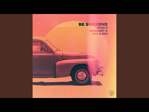 Be Someone (Extended Mix)