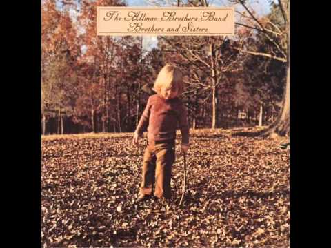 Allman Brothers - Brothers and Sisters - FULL ALBUM - HQ 320