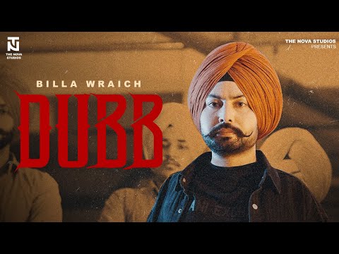 DUBB (Official Video) Billa Waraich | The Majjor | Folk Beats