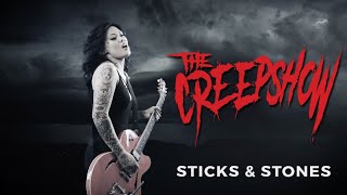 The Creepshow - Sticks &amp; Stones (official video)
