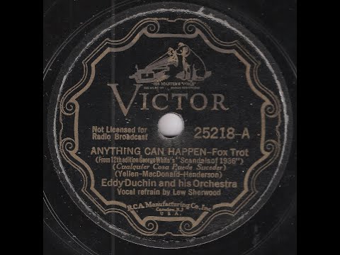 Anything Can Happen - Eddy Duchin and His Orchestra (1935)