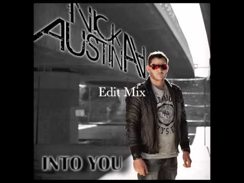 Nick Austin - Into you (Edit Mix)