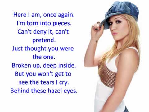 Kelly Clarkson - Behind These Hazel Eyes (LYRICS)