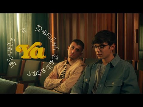 Ya - Flavio & Daniel Sabater LYRICS