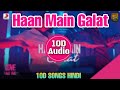 Haan Main Galat 10D Songs 8D Audio Arijit Singh Kartik A Sara Ali Khan Love Aaj Kal Bass