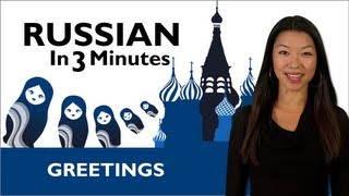 Learn Russian - How to Greet People in Russian