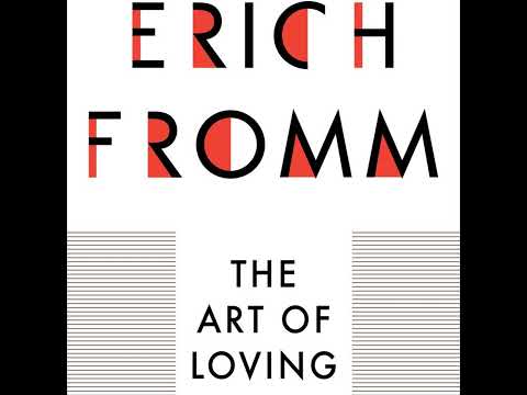 The Art of Loving by Erich Fromm