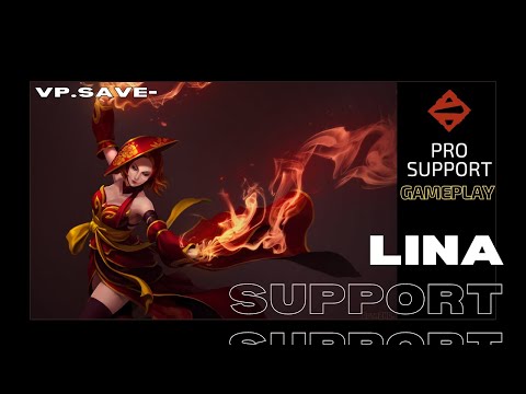 DOTA 2 PRO SUPPORT LINA / VP.SAVE- / GAMEPLAY / 7.29c / VP vs TSPIRIT / DPC 2021 S2