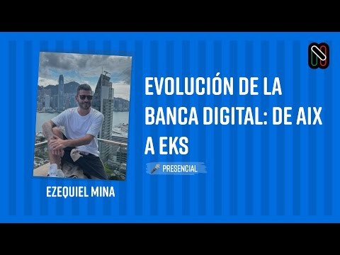 Evolución de la banca digital: De AIX a EKS