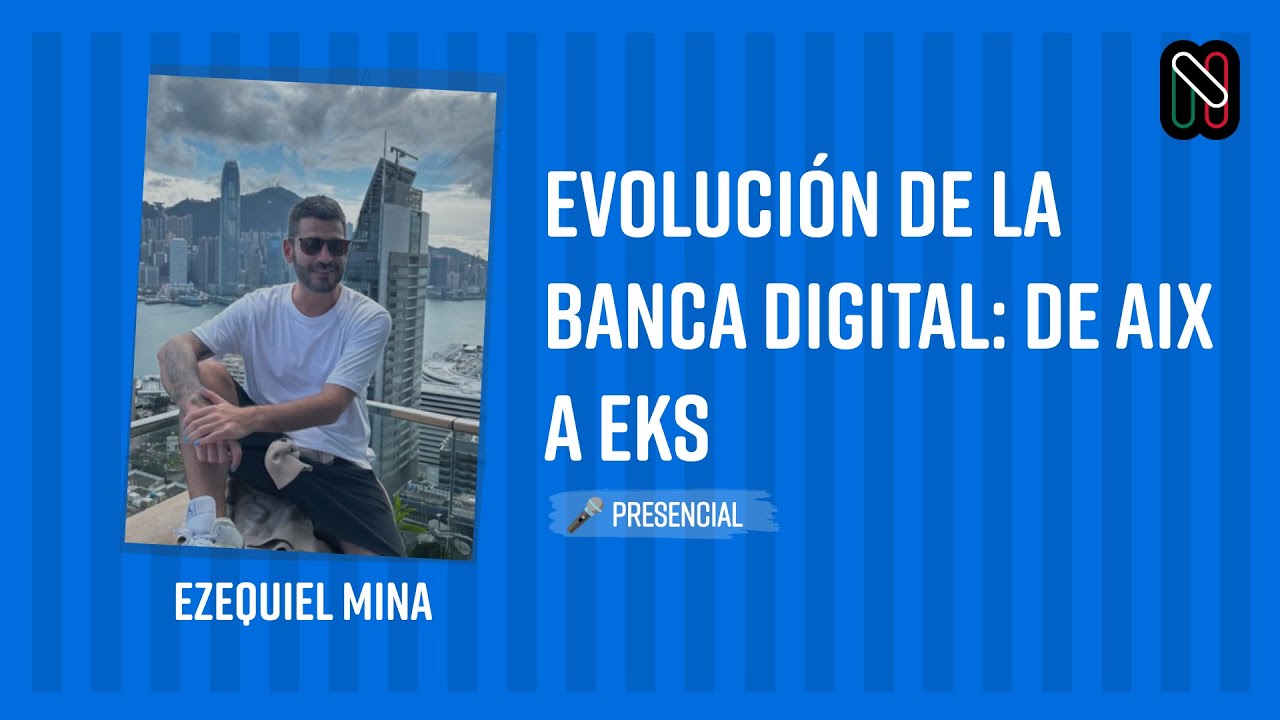 Evolución de la banca digital: De AIX a EKS