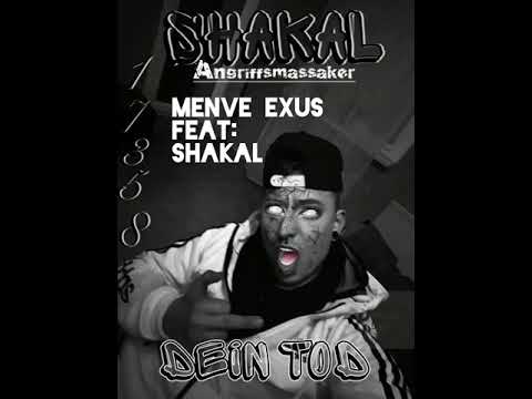 Dein Tod Shakal feat. Menve-Exus