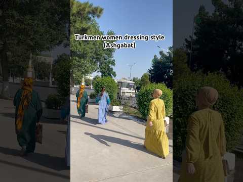 Turkmen women dressing style (Ashgabat)