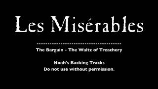13. The Bargain/The Waltz of Treachery - Les Misérables Backing Tracks (Karaoke/Instrumentals)