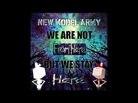 80th - NEW MODEL ARMY - 2019 FROM HERE - Where I Am