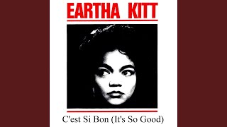 C&#39;est Si Bon (It&#39;s so Good)