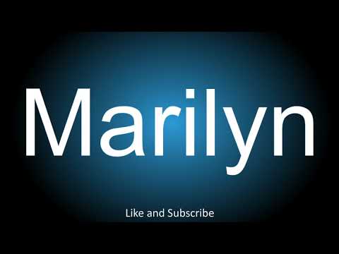 How to correctly pronounce - Marilyn.