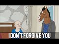 I Don T Forgive You BoJack Horseman