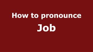 How to pronounce Job