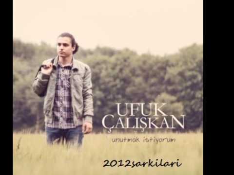 Ufuk Çalışkan - Unutmak İstiyorum 2011 Yeni Single