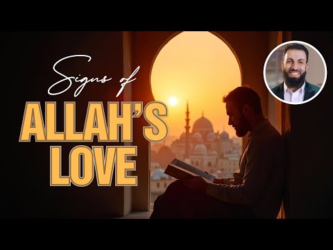Signs of Allah's Love