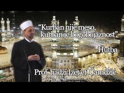 Kurban nije meso, kurban je bogobojaznost