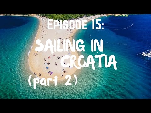 Sailing in Croatia (Part 2): Dubrovnik, Korcula, and Brac Island