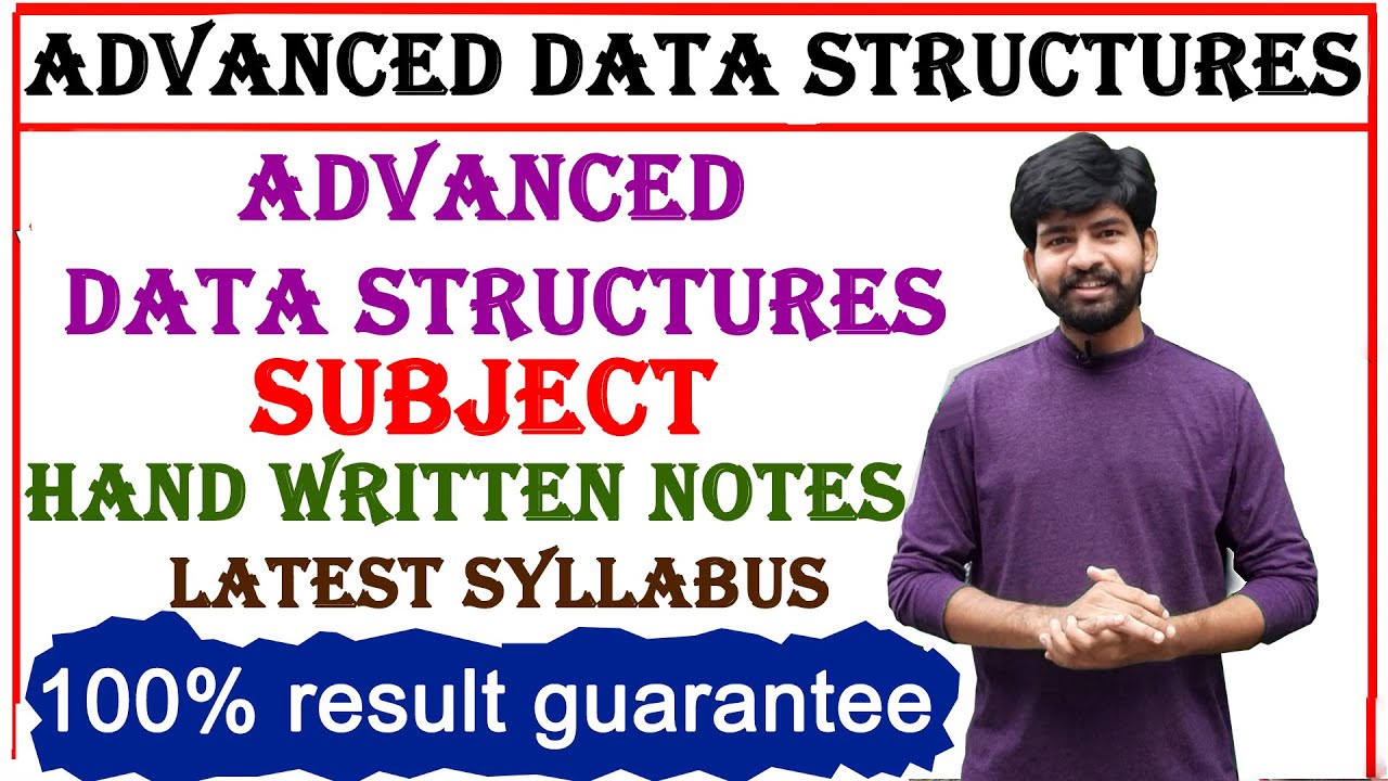 advanced data structures hand written notes | ADS notes | btech | mtech | DATA STRUCTURES | NOTES