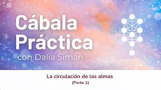 La circulación de las almas