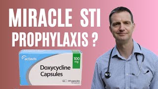 Is Doxycycline the Miracle Drug for STI Prophylaxis
