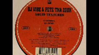 DJ Vibe & Pete Tha Zouk  Solid Textures