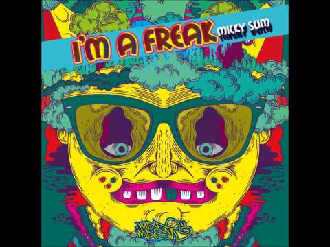 Micky Slim - I'm A Freak (Mind Electric Remix)