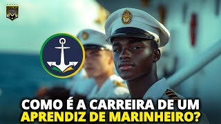 Como é a Carreira de um Aprendiz de Marinheiro?