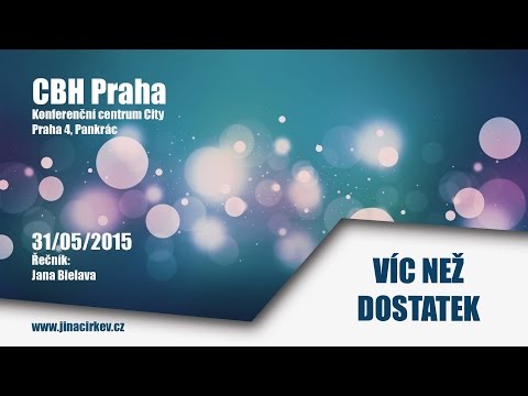 2015/05/31 - Víc než dostatek - Jana Bielava