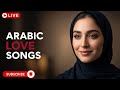 Arabic Romantic Melancholy Mix Female Singer Emotional Love Songs