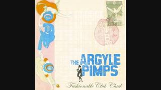 The Argyle Pimps - Buy Us A Drink (Remix)