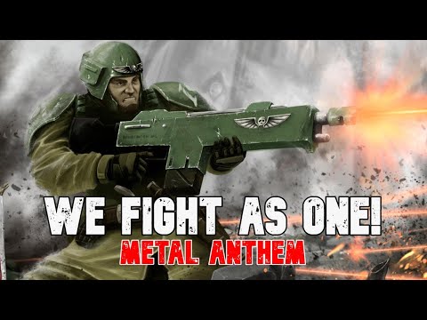 We Fight As One! | Imperial Guards Metal Anthem by Lasgun Choir #warhammer40k #metal