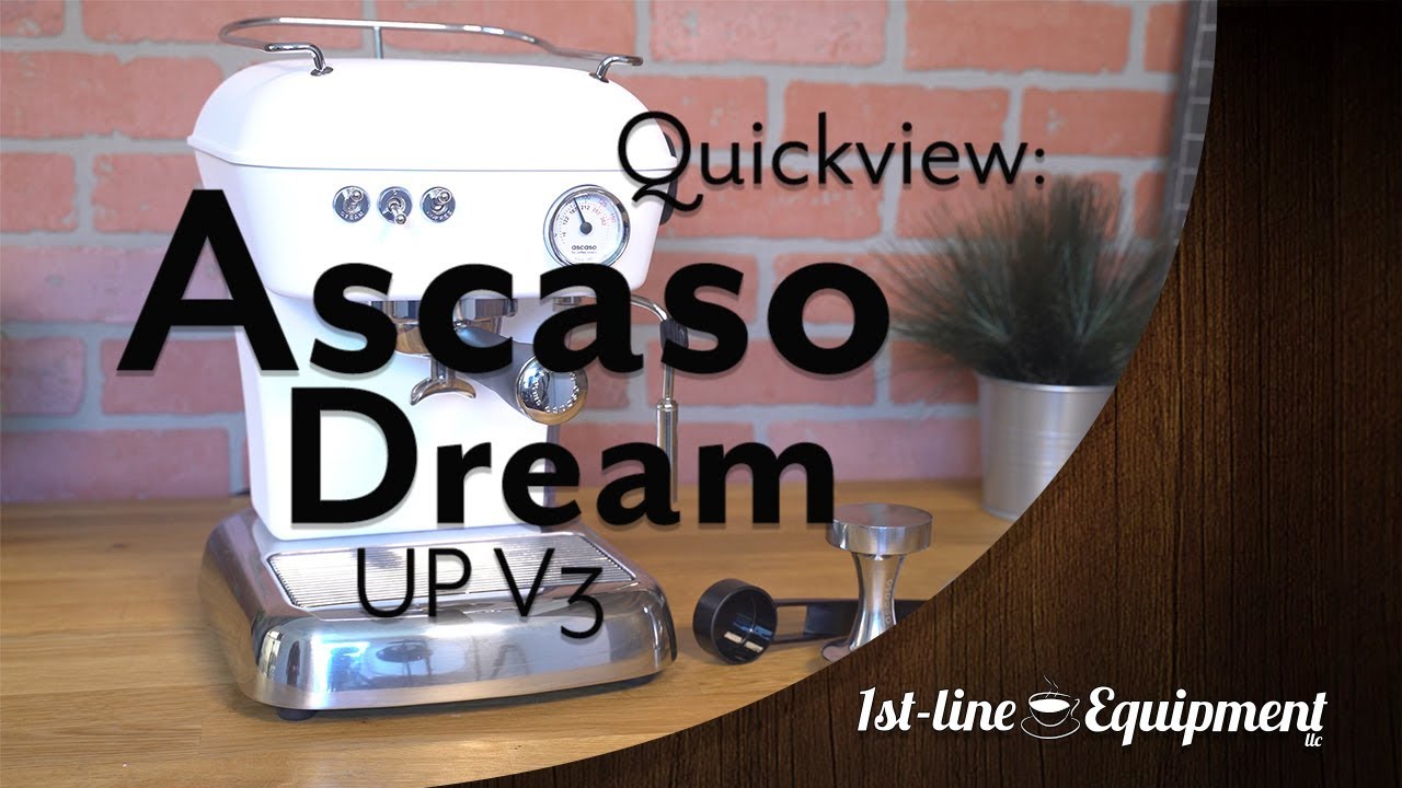 Quickview: Ascaso Dream UP V3 Espresso Machine