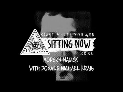 SittingNow Radio - Modern Magick with Donald Michael Kraig (2009) - sittingnow.co.uk
