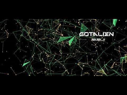 👽 GOTALIEN - BABAJI 👽 175BPM