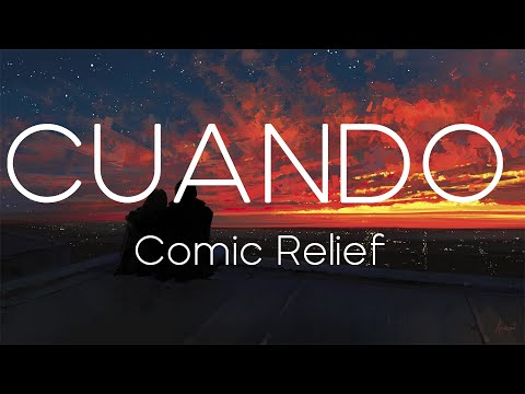CUANDO by COMIC RELIEF (Lyric Video)