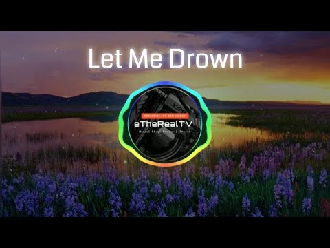 TwoWorldsApart X Satellite Empire - Let Me Drown (Lyrics) Matt Rysen & Ento Remix
