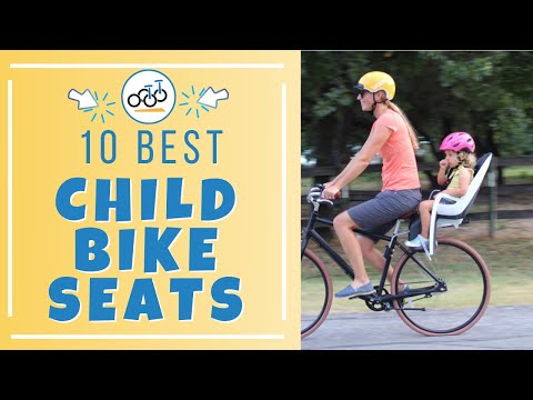 10 Best Child Bike Seats (We Tested them ALL!)
