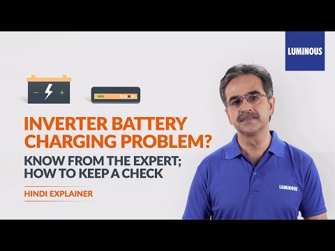 How to check inverter is charging battery? Luminous Expert Advice | Inverter Battery for Home |Hindi