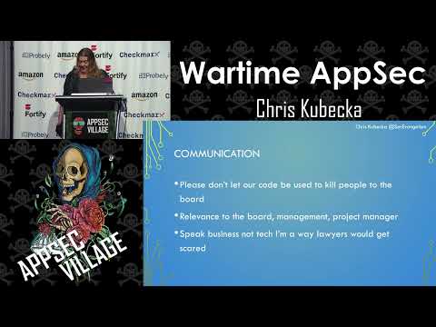 Chris Kubecka - Wartime AppSec - DEF CON 30 - AppSec Village