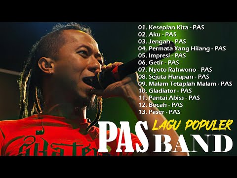 Pas Band Terpopuler Sepanjang Masa | Koleksi Lagu Terbaik Pas Band | Kesepian Kita | Aku
