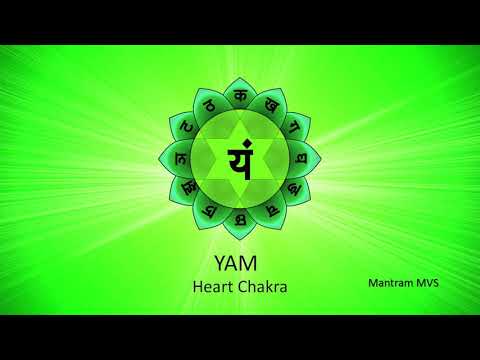 YAM - Heart/Anahata chakra Mantra chants
