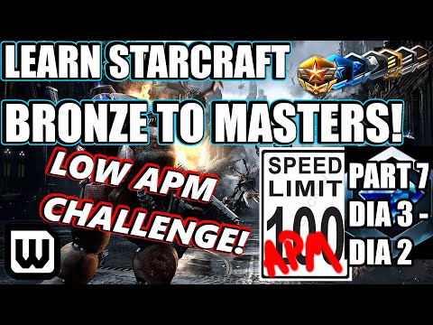 Learn Starcraft Bronze to Masters 2020 | LOW APM CHALLENGE #7! (Terran, Zerg & Protoss)