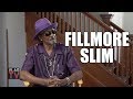 Fillmore Slim on Having a Stable of 25 Women at His Height (Part 3)