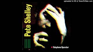 Pete Shelley - Telephone Operator [1983] [magnums extended mix]
