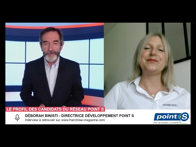 « L’interview vidéo des franchiseurs » Déborah Binisti Directrice développement, Le profil des candidats du réseau Point S – 2/3